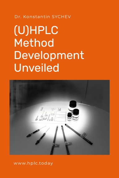 (U)HPLC Method Development Unveiled