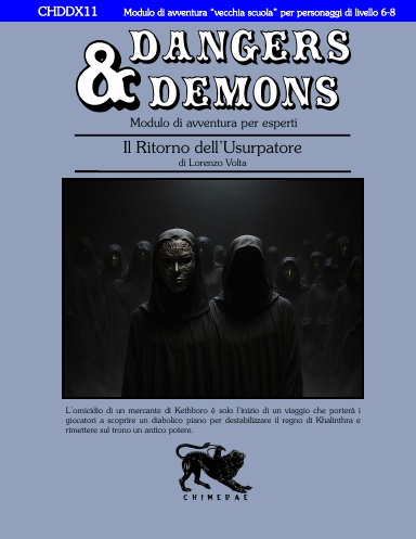 CHDDX11 Il Ritorno dell’Usurpatore (Dangers & Demons)