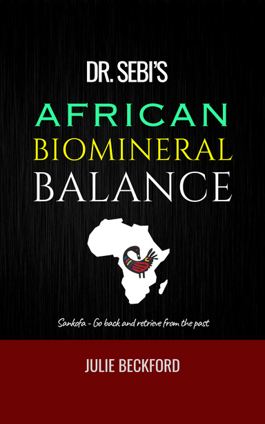 Dr. Sebi's African Biomineral Balance