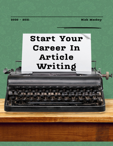 Start Your Career In Article Writing