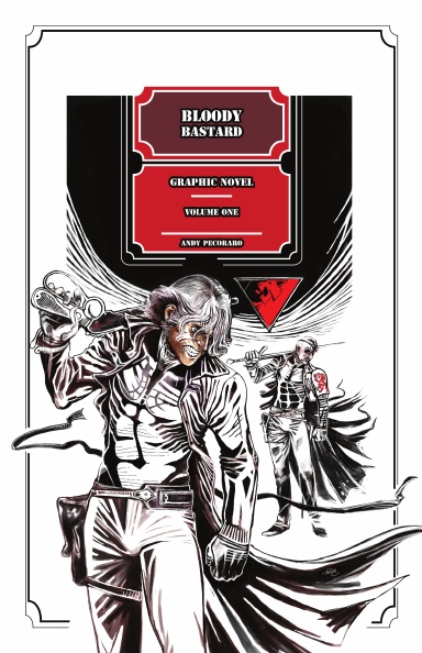 Bloody Bastard Graphic Novel Volume 1