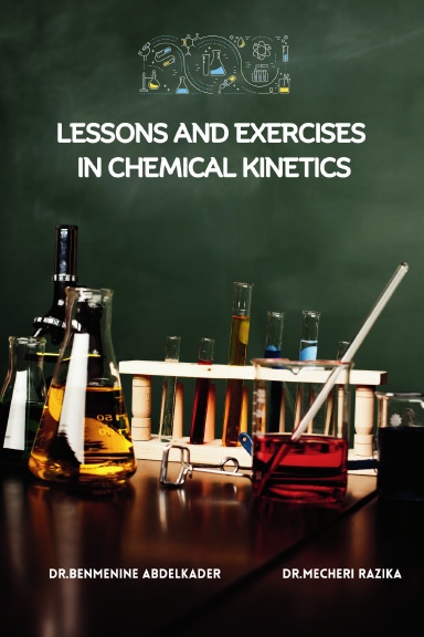 Lessons and Exercises in Chemical Kinetics