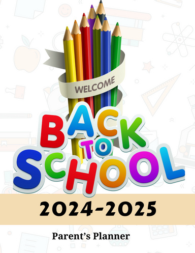 Parent's School Planner for 2024-2025