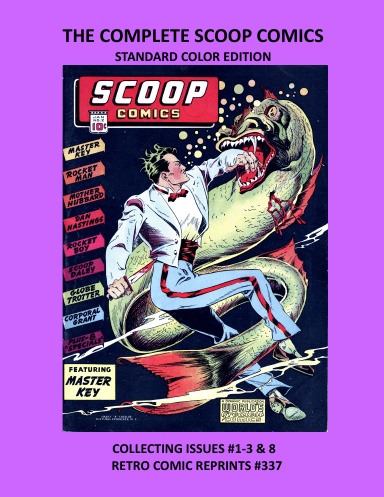 THE COMPLETE SCOOP COMICS STANDARD COLOR EDITION
