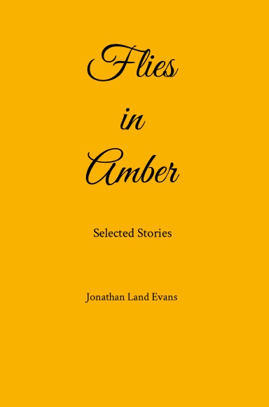 Flies in Amber