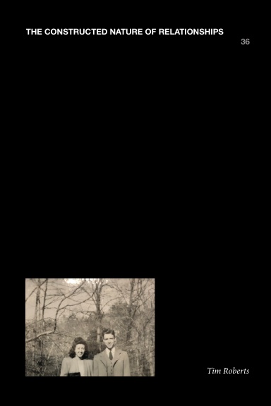 The Constructed Nature of Relationships, Volume 36