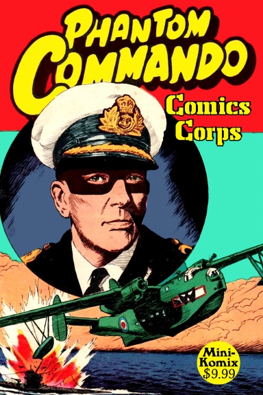 Phantom Commando Comics Corps