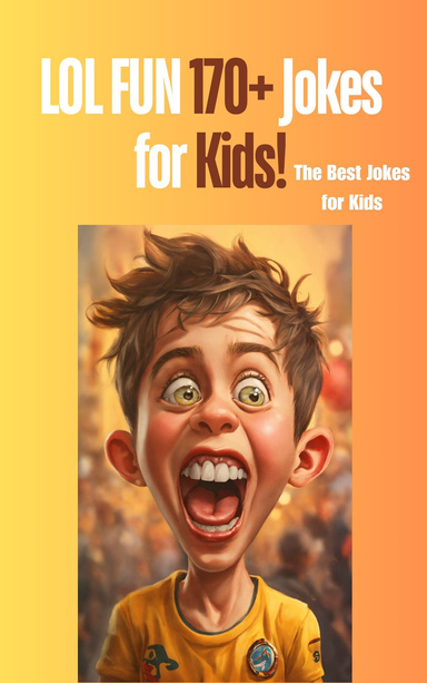 LOL FUN 170+ JOKES FOR KIDS !