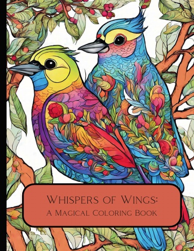 Whispers of Wings: A Magical Coloring Book