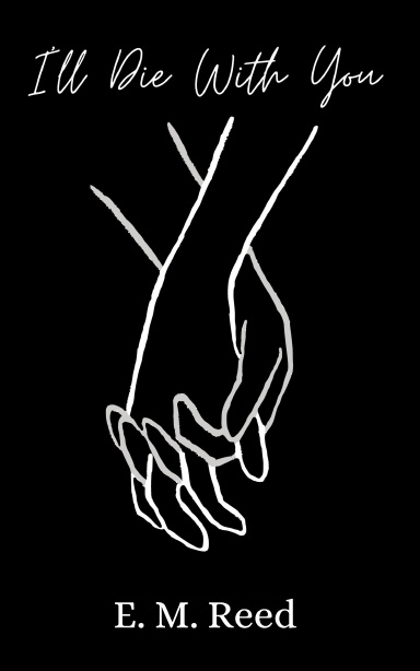 I'll Die With You