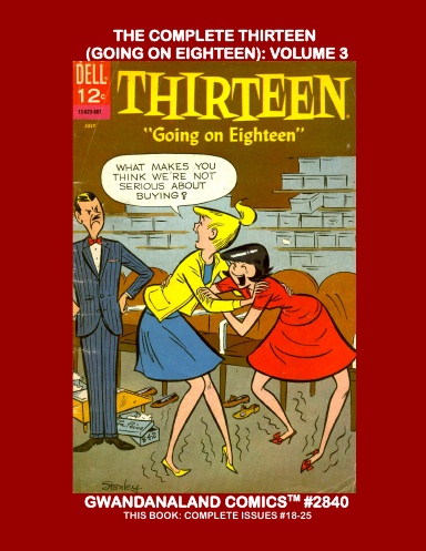 The Complete Thirteen (Going On Eighteen): Volume 3
