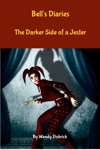 Bell’s Diaries A Darker Side of a Jester