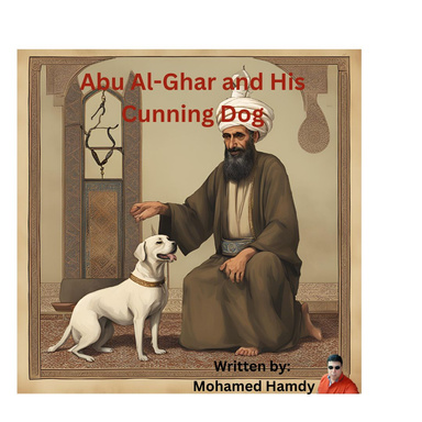 Abu Al-Ghar and His Cunning Dog