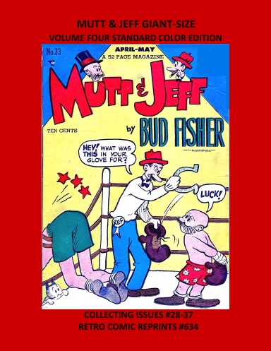 MUTT & JEFF GIANT-SIZE VOLUME FOUR STANDARD COLOR EDITION