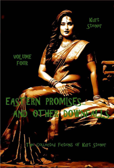 Eastern Promises... and Other Downfalls - Volume-Four