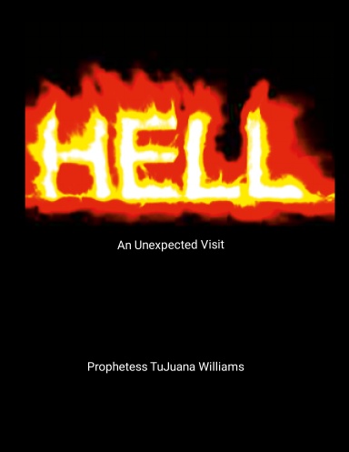 HELL: An Unexpected Visit