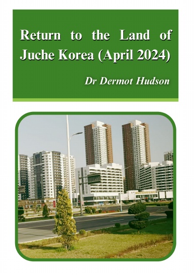 Return to the Land of Juche Korea April 2024