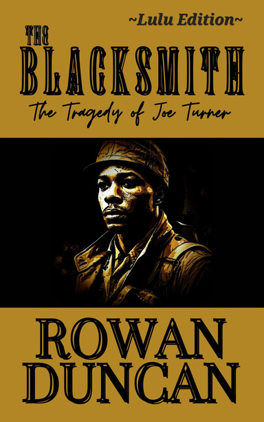 The Blacksmith - The Tragedy of Joe Turner