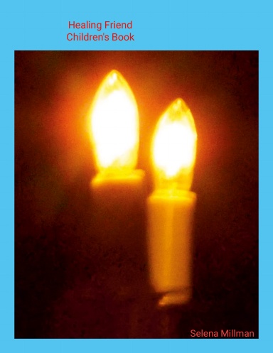 Healing Friend Children's Book