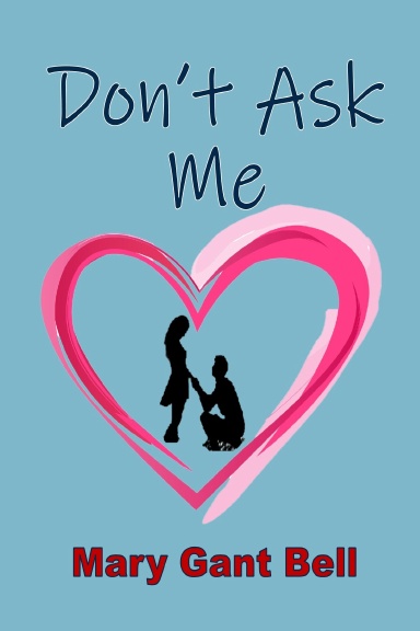 Don't Ask Me