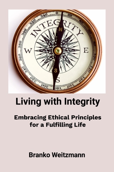 Living with Integrity