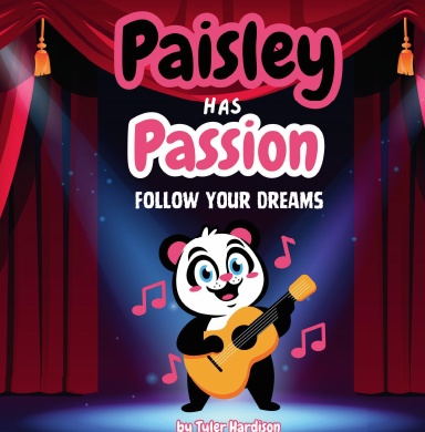 Paisley Has Passion: Follow Your Dreams