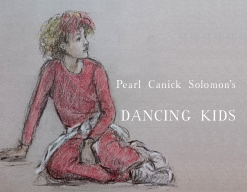Pearl Canick Solomon's Dancing Kids