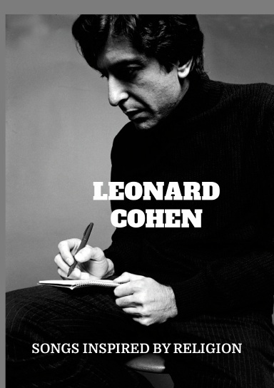 Leonard Cohen: Songs Inspired by Religion