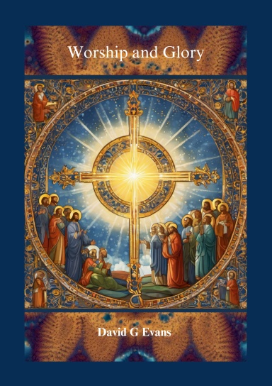 Worship and Glory