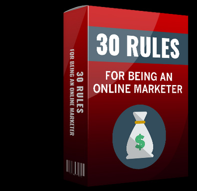 30 Rules For Being An Online Marketer