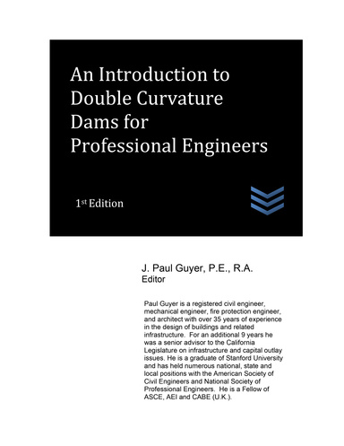 An Introduction to Double Curvature Dams for  Professional Engineers