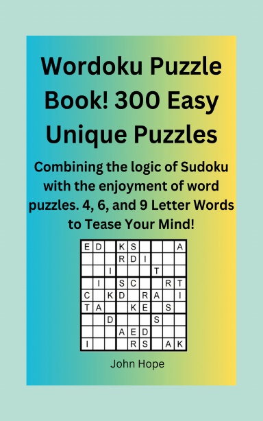 Wordoku Puzzle Book! 300 Easy Unique Puzzles