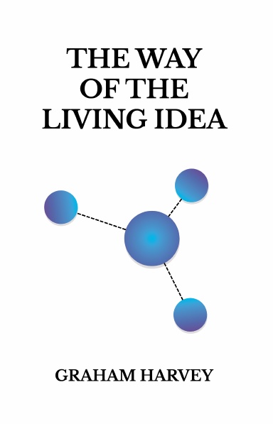 The Way of the Living Idea