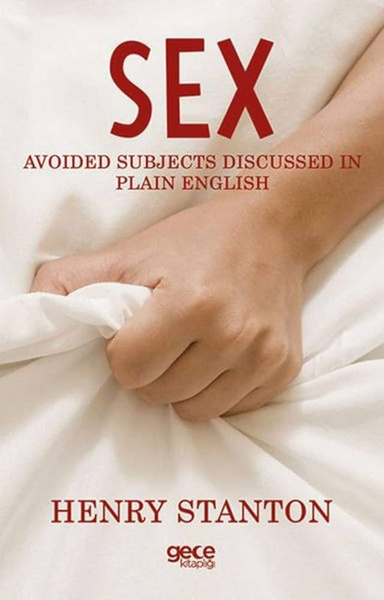 Sex: Avoided subjects Discussed in Plain English