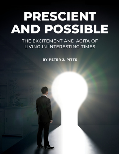 Prescient and Possible