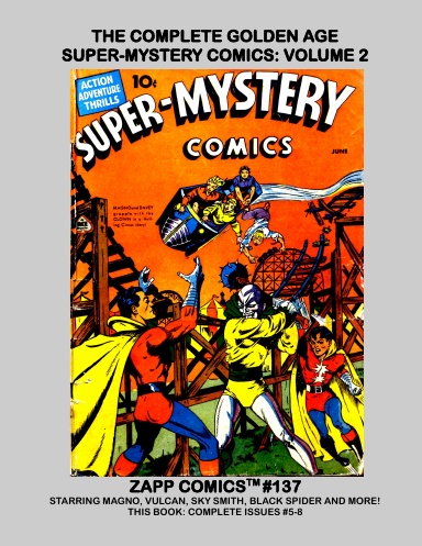 The Complete Golden Age Super-Mystery Comics: Volume 2
