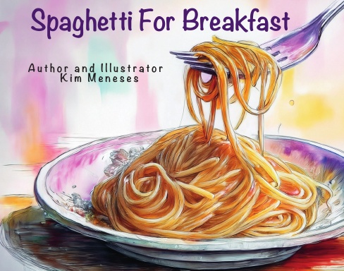 Spaghetti For Breakfast
