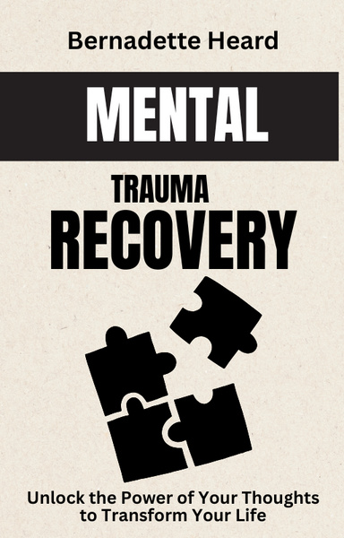 Mental Trauma Recovery