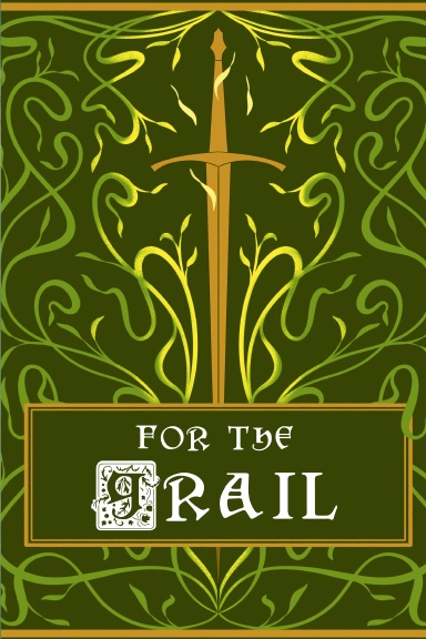 For the Grail