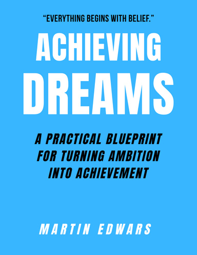 Achieving Dreams