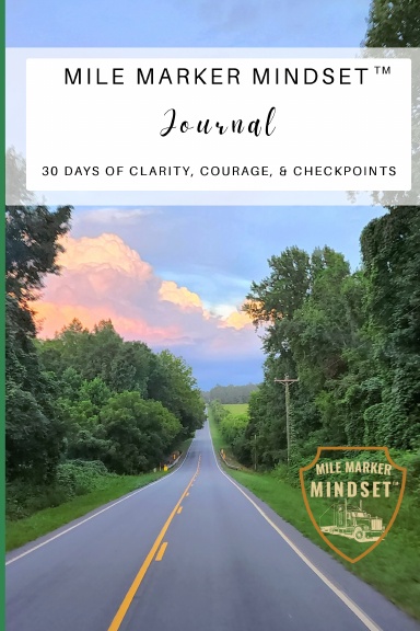 Mile Marker Mindset Journal