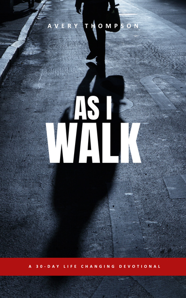As I Walk