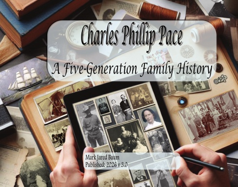 Charles Phillip Pace A Five-Generation Family History