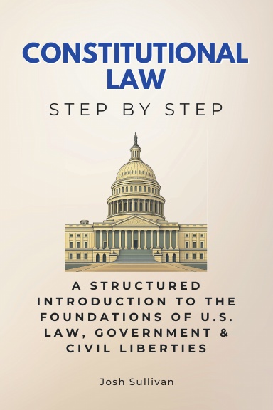 Constitutional Law Step by Step