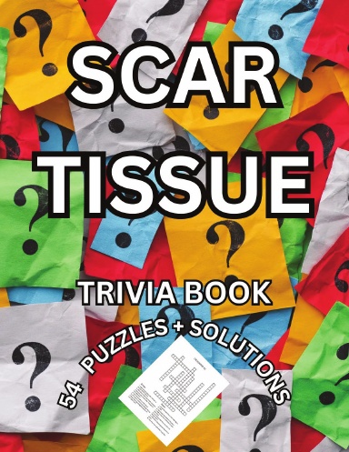 SCAR TISSUE TRIVIA PUZZLE BOOK