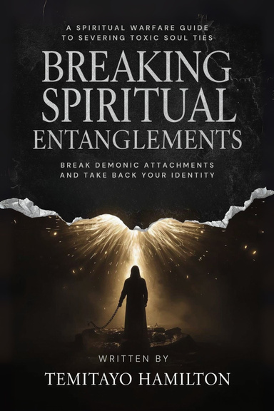 Breaking Spiritual Entanglements