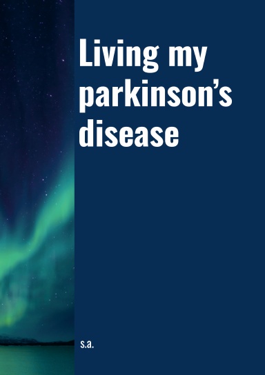 living my parkinson's disease