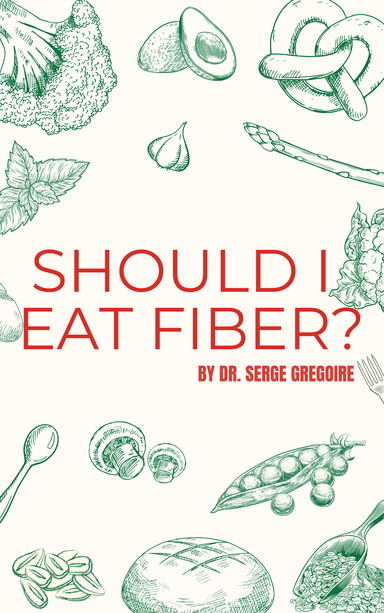 Should I Eat Fiber?