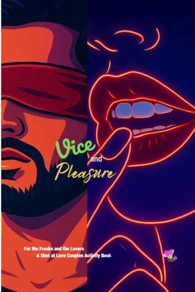 Vice and Pleasure- Couples