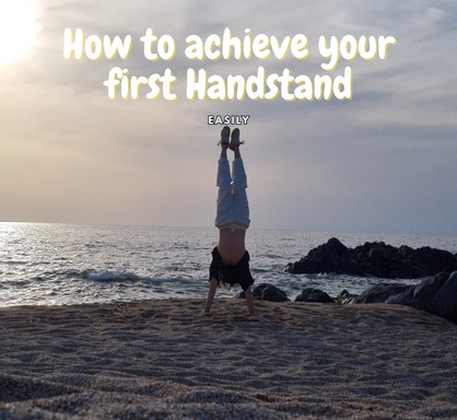 Know how to EASILY balance on your hands.